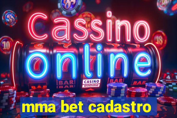 mma bet cadastro